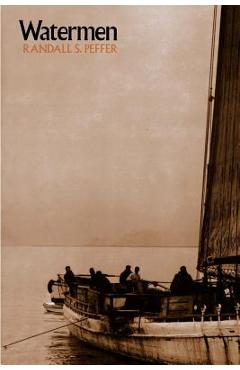 Watermen - Randall S. Peffer
