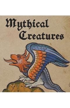 Mythical Creatures - Lauren Bucca