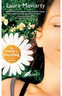 The Center of Everything - Laura Moriarty