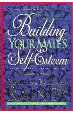 Building Your Mate's Self-Esteem - Dennis Rainey - Imagine 1