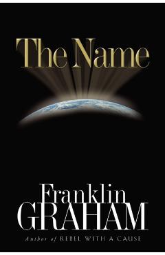 The Name - Franklin Graham - Imagine 1