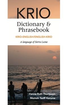 Krio-English/English-Krio Dictionary & Phrasebook - Hanne-ruth Thompson