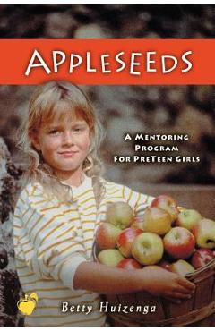 Appleseeds: Minor Prophets Vol. 1: Restoring an Attitude of Wonder and Worship - Betty Huizenga