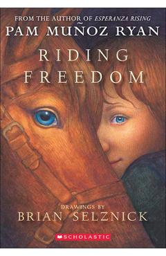 Riding Freedom - Pam Munoz Ryan