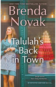 Talulah\'s Back in Town - Brenda Novak