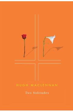 Two Solitudes - Hugh Maclennan