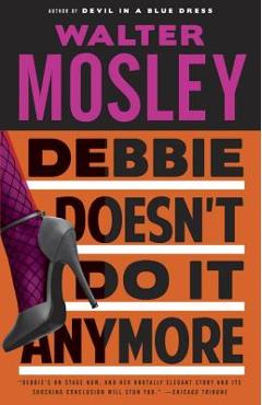 Debbie Doesn't Do It Anymore - Walter Mosley - Imagine 1