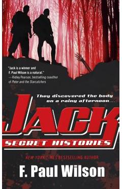 Jack: Secret Histories - F. Paul Wilson