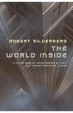 The World Inside - Robert Silverberg