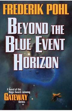 Beyond the Blue Event Horizon - Frederik Pohl