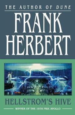 Hellstrom\'s Hive - Frank Herbert