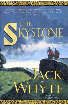 The Skystone - Jack Whyte