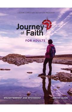 Journey of Faith for Adults, Enlightenment and Mystagogy - Redemptorist Pastoral Publication