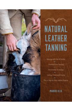 Natural Leather Tanning - Markus Klek