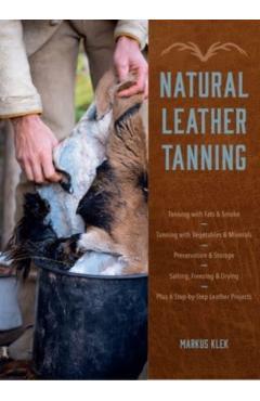 Natural Leather Tanning - Markus Klek