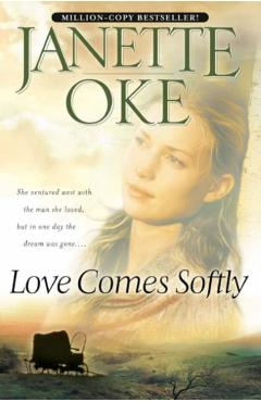 Love Comes Softly - Janette Oke