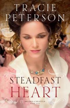 Steadfast Heart - Tracie Peterson - Imagine 1