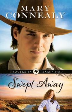Swept Away - Mary Connealy