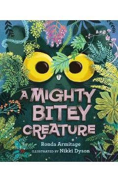 A Mighty Bitey Creature - Ronda Armitage