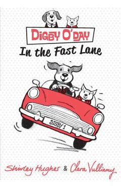 Digby o'day in the fast lane - shirley hughes