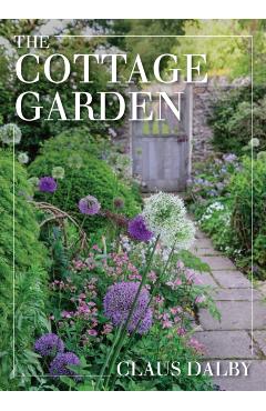 The Cottage Garden - Claus Dalby