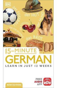 15-Minute German: Learn in Just 12 Weeks - Dk