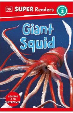 DK Super Readers Level 3 Giant Squid - Dk
