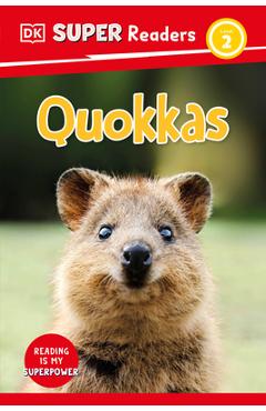 DK Super Readers Level 2 Quokkas - Dk