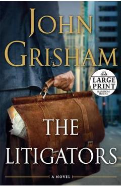 The Litigators - John Grisham