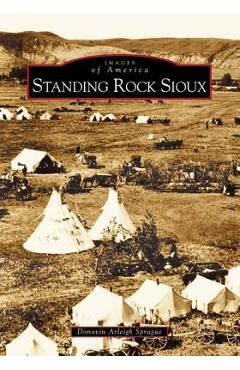 Standing Rock Sioux - Donovin Arleigh Sprague