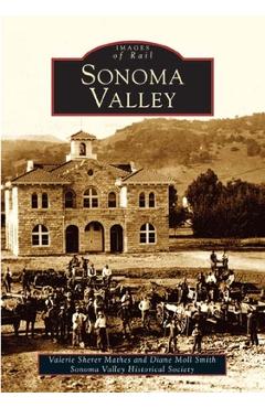 Sonoma Valley - Valerie Sherer Mathes