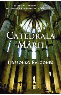 Catedrala marii - Ildefonso Falcones - Class