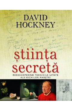 Stiinta secreta - David Hockney