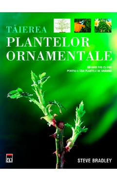 Taierea plantelor ornamentale - Steve Bradley