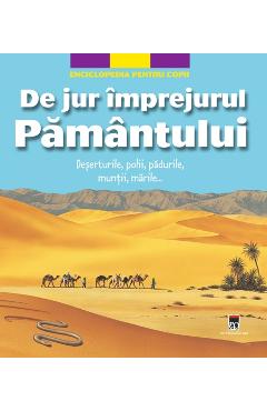 De jur imprejurul pamantului - Enciclopedia pentru copii