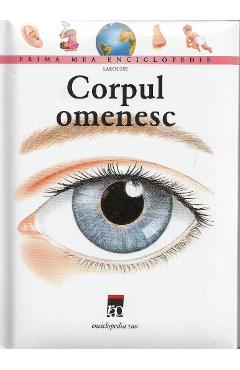 Corpul omenesc - florence wessels, pierre-olivier wessels