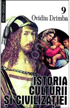 Istoria culturii si civilizatiei – Vol. IX, X – Ovidiu Drimba atlase 2022