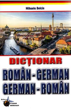 Dictionar roman-german, german-roman – Mihaela Belcin Belcin imagine 2022