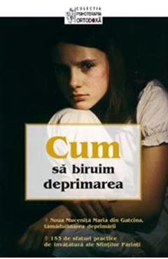 Cum sa biruim deprimarea 2008 - SOPHIA