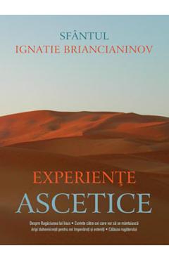 Experiente ascetice - Sfantul Ignatie Briancianinov