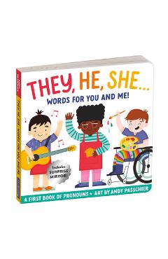 They, He, She: Words for You and Me Board Book - Mudpuppy