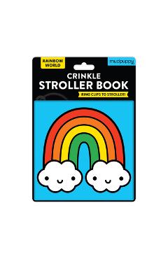 Rainbow World Crinkle Fabric Stroller Book - Mudpuppy