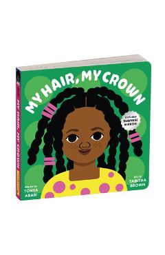 My Hair, My Crown Board Book - Mudpuppy