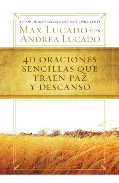 40 Oraciones Sencillas Que Traen Paz Y Descanso