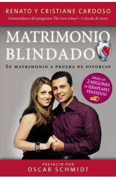 Matrimonio Blindado: Su Matrimonio a Prueba de Divorcio - Cardoso
