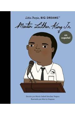 Martin Luther King Jr. (Spanish Edition) - Maria Isabel Sanchez Vegara