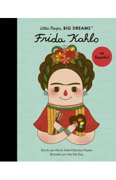 Frida Kahlo (Spanish Edition) - Maria Isabel Sanchez Vegara