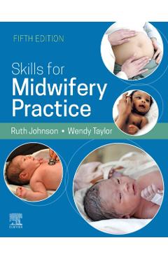 Skills for Midwifery Practice, 5e - Ruth Bowen