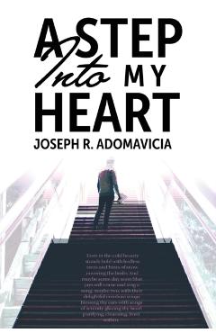 A Step Into My Heart: Blackout Edition - Joseph R. Adomavicia