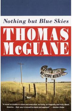 Nothing But Blue Skies - Thomas Mcguane
